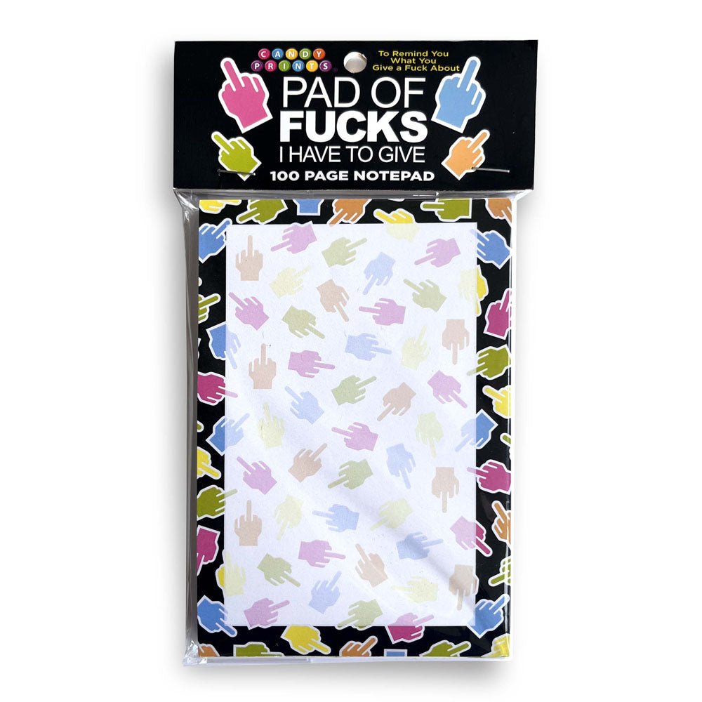 Pad Of Fucks I Have To Give! Notepad - 100 Pages - NOVELTIES