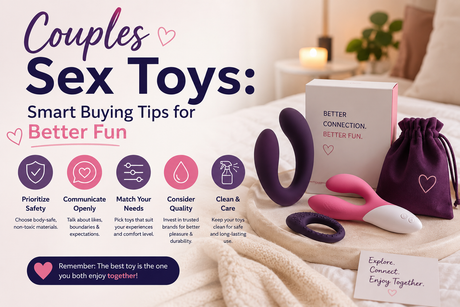 Couples Sex Toys: Smart Buying Tips for Better Fun