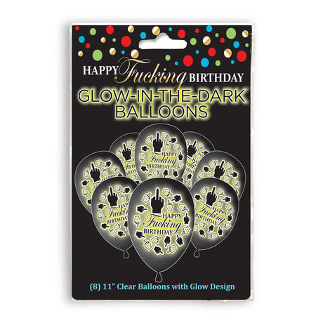 Happy Fucking Birthday Glow In The Dark Balloons - Naughty by Nature Adult Store